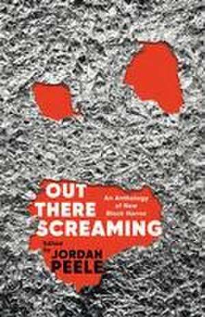 Out There Screaming de Jordan Peele