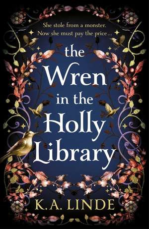 The Wren in the Holly Library de K. A. Linde