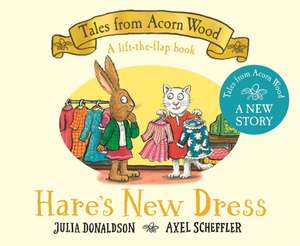 Hare's New Dress de Julia Donaldson