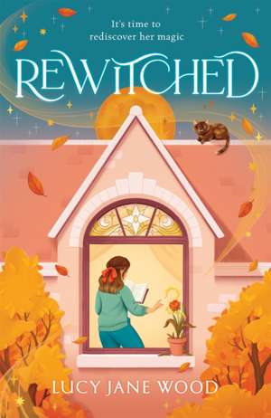 Rewitched de Lucy Jane Wood