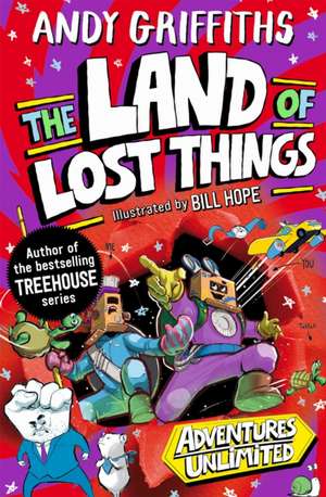 The Land of Lost Things de Andy Griffiths