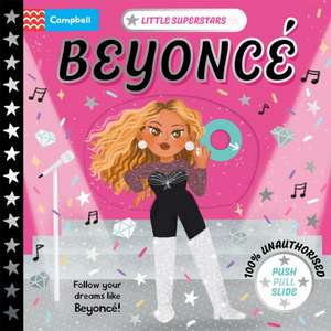 Little Superstars: Beyonce de Campbell Books