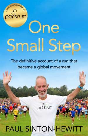 One Small Step de Paul Sinton-Hewitt