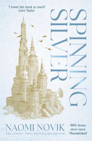 Spinning Silver de Naomi Novik