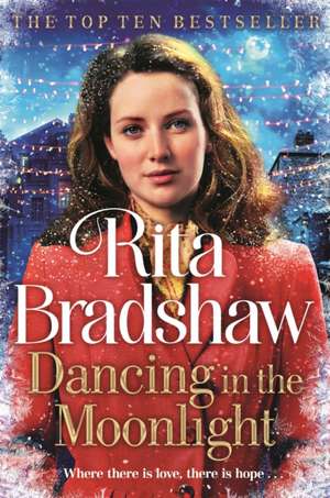 Dancing in the Moonlight de Rita Bradshaw