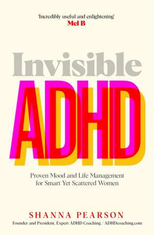 Invisible ADHD de Shanna Pearson