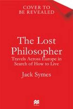 The Lost Philosopher de Jack Symes