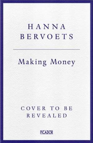 Making Money de Hanna Bervoets