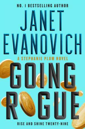 Going Rogue de Janet Evanovich