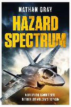 Hazard Spectrum de Nathan Gray