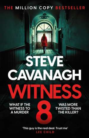 Witness 8 de Steve Cavanagh