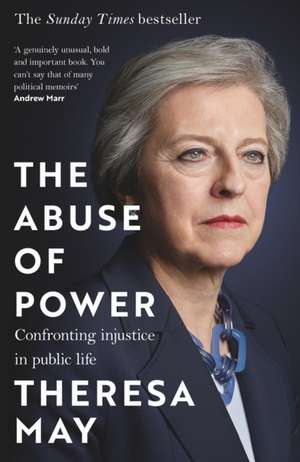 The Abuse of Power de Theresa May