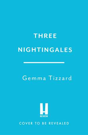 Three Nightingales de Gemma Tizzard