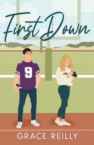 First Down de Grace Reilly