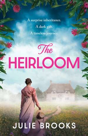 The Heirloom de Julie Brooks