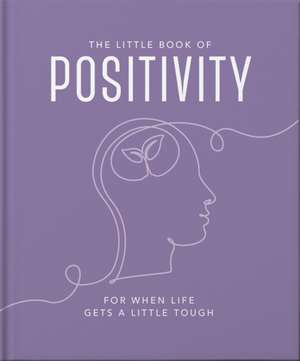 The Little Book of Positivity de Orange Hippo!