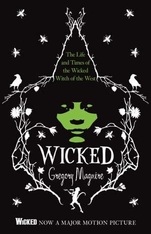 Wicked de Gregory Maguire
