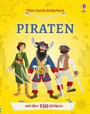 Mein Anzieh-Stickerbuch: Piraten de Katie Davies