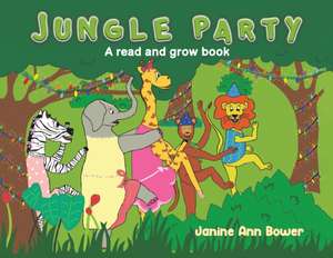 Jungle Party de Janine Ann Bower