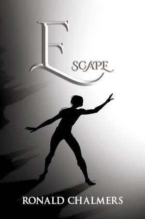 Escape de Ronald Chalmers