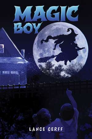 Cerff, L: Magic Boy