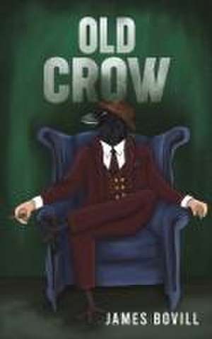 Old Crow de James Bovill