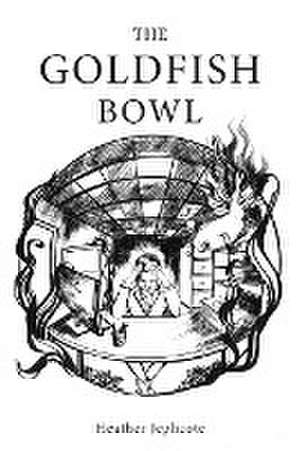 The Goldfish Bowl de Heather Jephcote