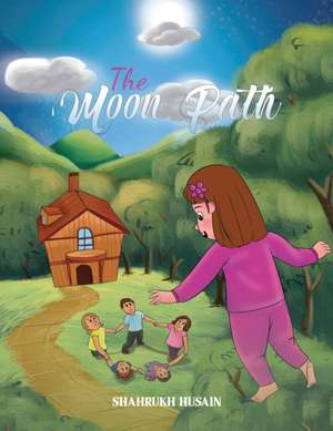 The Moon Path de Shahrukh Husain