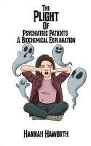 The Plight of Psychiatric Patients de Hannah Haworth