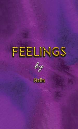 Feelings de Malin