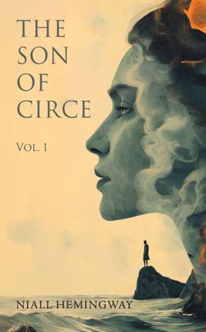 The Son of Circe de Niall Hemingway