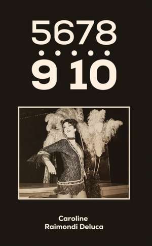 5678...910 de Caroline Raimondi Deluca