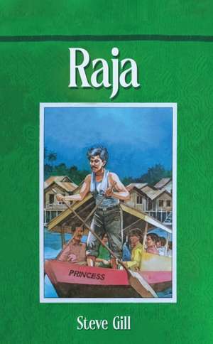 Raja de Steve Gill