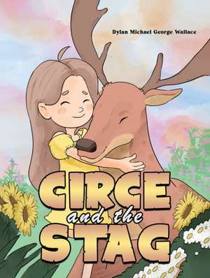 Circe and the Stag de Dylan Michael George Wallace