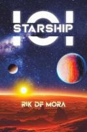 Starship-101 de Rik de Mora