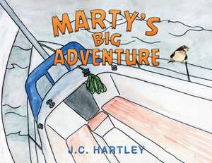 Marty's Big Adventure de J. C. Hartley