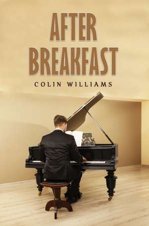 After Breakfast de Colin Williams