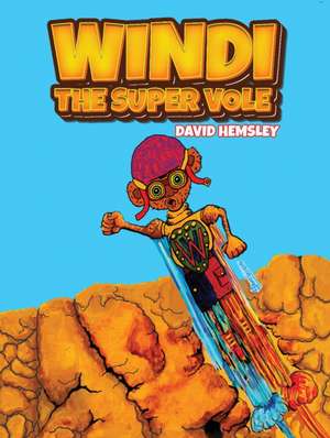 Windi the Super Vole de David Hemsley
