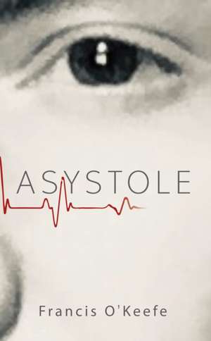 Asystole de Francis O'Keefe