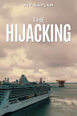 Kaplan, N: Hijacking