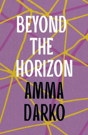 Beyond the Horizon de Amma Darko