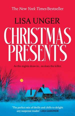 Christmas Presents de Lisa Unger