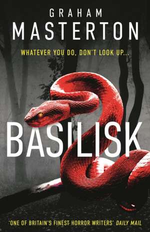 Basilisk de Graham Masterton