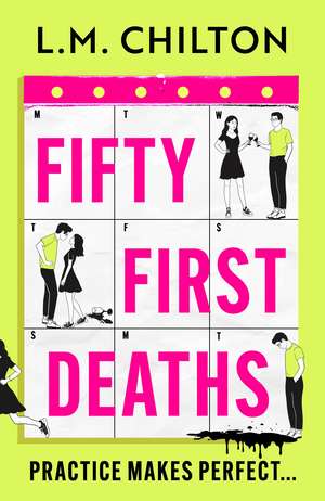 Fifty First Deaths de L.M. Chilton