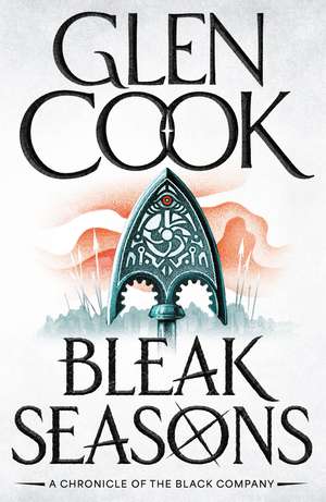 Bleak Seasons de Glen Cook