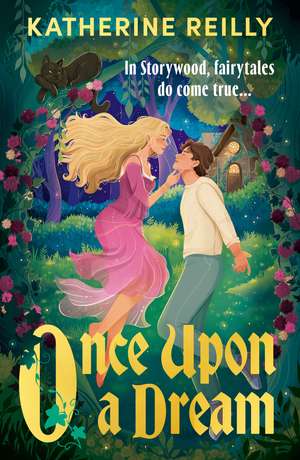 Once Upon A Dream de Katherine Reilly