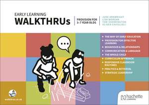 Early Learning Walkthrus: Provision for 3-7 year olds de Oliver Caviglioli
