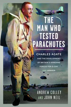 The Man Who Tested Parachutes de Andrew Colley