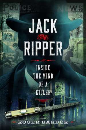 Jack the Ripper de Roger Barber