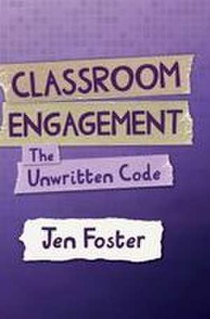 Classroom Engagement de Jen Foster